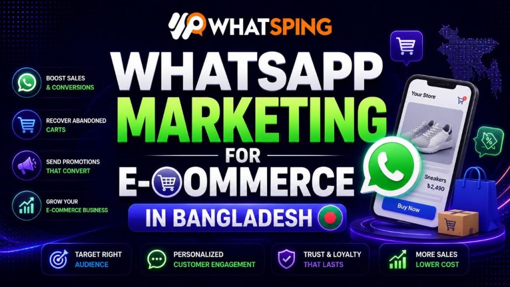 WhatsApp marketing for e-commerce in Bangladesh - automated flows, cart recovery and COD confirmation